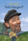 Image for Who Was Pete Seeger?