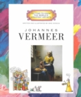 Image for Johannes Vermeer (Getting to Know the World&#39;s Greatest Artists: Previous Editions)