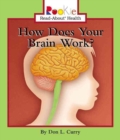 Image for HOW DOES YOUR BRAIN WORK?