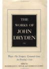 Image for The Works of John Dryden, Volume X : Plays: The Tempest, Tyrannick Love, An Evening&#39;s Love