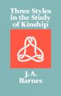 Image for Three Styles in the Study of Kinship