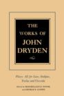 Image for The Works of John Dryden, Volume XIII : Plays: All for Love, Oedipus, Troilus and Cressida