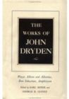 Image for The Works of John Dryden, Volume XV : Plays: Albion and Albanius, Don Sebastian, Amphitryon
