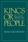 Image for Kings or people  : power and the mandate to rule