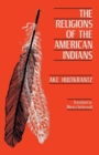 Image for The Religions of the American Indians