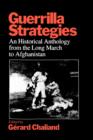 Image for Guerrilla Strategies : An Historical Anthology from the Long March to Afghanistan