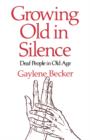 Image for Growing Old in Silence