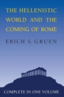 Image for The Hellenistic World and the Coming of Rome