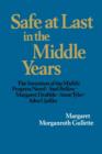 Image for Safe at Last in the Middle Years the Invention of the Midlife Progress Novel