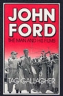 Image for John Ford : The Man and His Films
