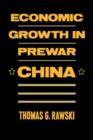 Image for Economic Growth in Prewar China