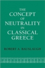 Image for The Concept of Neutrality in Classical Greece