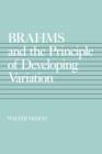 Image for Brahms and the principle of developing variation