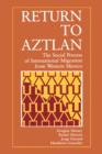Image for Return to Aztlan : The Social Process of International Migration from Western Mexico