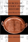 Image for Sources of Western Zhou History : Inscribed Bronze Vessels