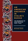 Image for An American Engineer in Stalin&#39;s Russia : The Memoirs of Zara Witkin, 1932-1934