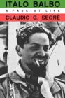 Image for Italo Balbo : A Fascist Life