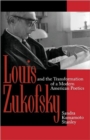 Image for Louis Zukofsky and the Transformation of a Modern American Poetics