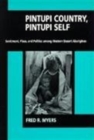 Image for Pintupi Country, Pintupi Self : Sentiment, Place, and Politics among Western Desert Aborigines