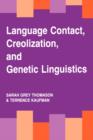 Image for Language Contact, Creolization, and Genetic Linguistics