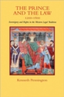Image for The Prince and the Law, 1200-1600 : Sovereignty and Rights in the Western Legal Tradition
