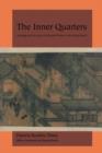 Image for The Inner Quarters : Marriage and the Lives of  Chinese Women in the Sung Period