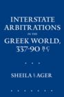 Image for Interstate Arbitrations in the Greek World, 337–90 B.C.