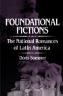 Image for Foundational Fictions : The National Romances of Latin America
