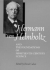 Image for Hermann von Helmholtz and the Foundations of Nineteenth-Century Science