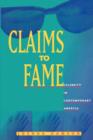 Image for Claims to fame  : celebrity in contemporary America