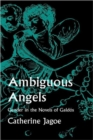 Image for Ambiguous Angels : Gender  in the Novels of Galdos