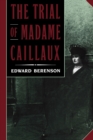 Image for The Trial of Madame Caillaux