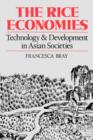 Image for The Rice Economies : Technology and Development in Asian Societies