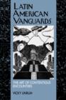 Image for Latin American Vanguards : The Art of Contentious Encounters