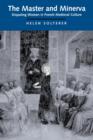 Image for The Master and Minerva : Disputing Women in French Medieval Culture