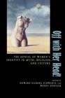 Image for Off with Her Head! : The Denial of Women&#39;s Identity in Myth, Religion, and Culture