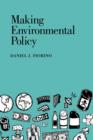 Image for Making Environmental Policy