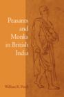 Image for Peasants and Monks in British India
