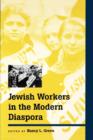 Image for Jewish Workers in the Modern Diaspora