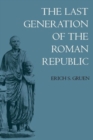 Image for The Last Generation of the Roman Republic