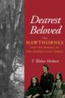 Image for Dearest Beloved : The Hawthornes and the Making of the Middle-Class Family