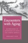 Image for Encounters with Aging : Mythologies of Menopause in Japan and North America