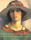 Image for Independent Spirits : Women Painters of the American West, 1890-1945