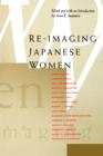 Image for Re-Imaging Japanese Women