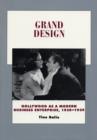Image for Grand design  : Hollywood as a modern business enterprise, 1930-1939
