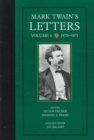 Image for Mark Twain&#39;s Letters, Volume 4 : 1870–1871