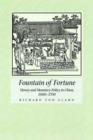 Image for Fountain of Fortune : Money and Monetary Policy in China, 1000-1700