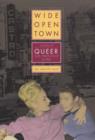 Image for Wide-open town  : a history of queer San Francisco to 1965