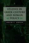 Image for Studies in Greek Culture and Roman Policy