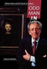 Image for Odd Man In : Norton Simon and the Pursuit of Culture